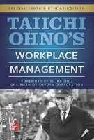 Taiichi Ohnos Workplace Management
